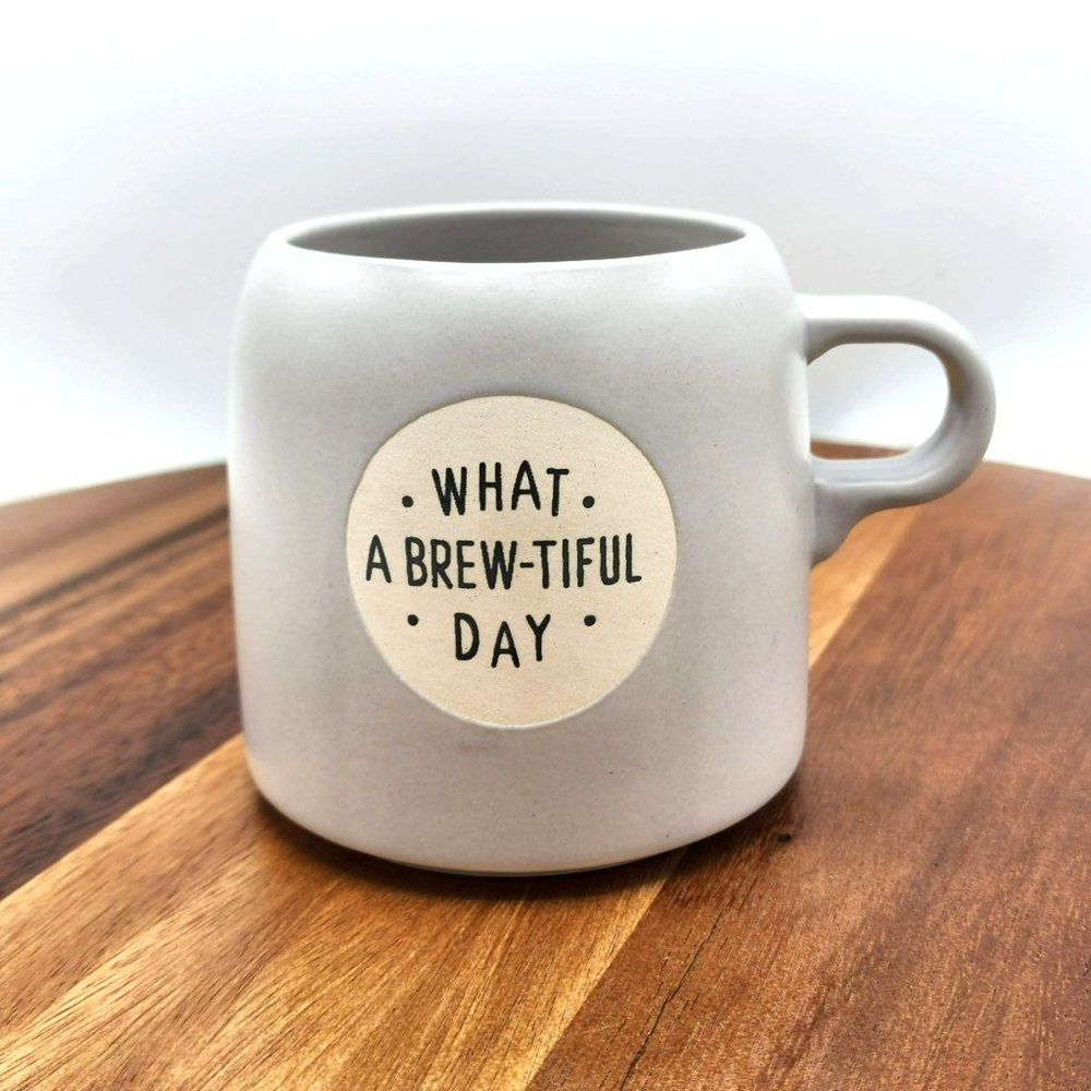 Project 62 Mug Cup Target Grey Stoneware What A Brew-Tiful Day Coffee Tea Cocoa
